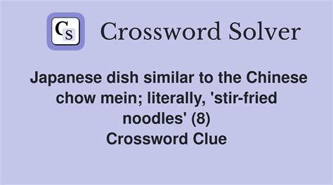 japanese stir fry noodles crossword clue